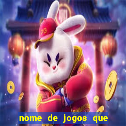 nome de jogos que ganha dinheiro de verdade